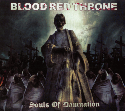 Blood Red Throne : Souls of Damnation